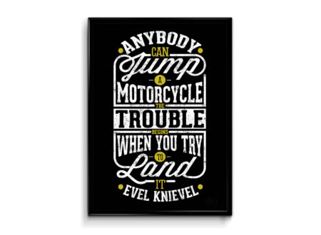 Evel Knievel Poster Evel Knievel Quote 450x330 - Evel Knievel Poster