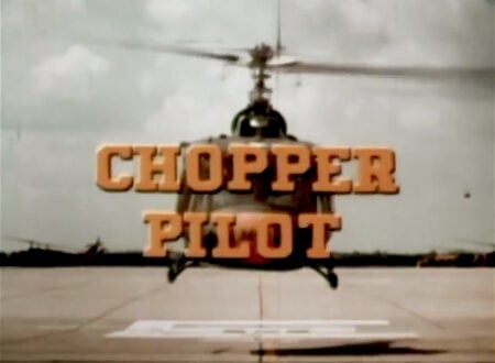 Chopper Pilot: Learning To Fly A Helicopter Chopper Pilot Film 450x330 - Chopper Pilot: Learning To Fly A Helicopter