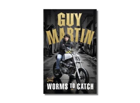 Guy Martin: Worms to Catch Guy Martin Worms to Catch Book 450x330 - Guy Martin: Worms to Catch