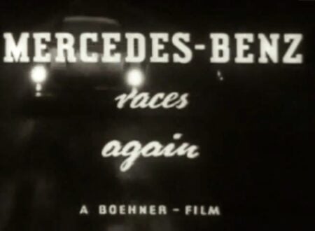 1954 Documentary: Mercedes-Benz Races Again 1954 Documentary Mercedes Benz Races Again 450x330 - 1954 Documentary: Mercedes-Benz Races Again