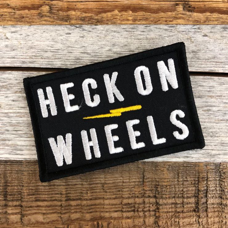 Heck on Wheels Patch