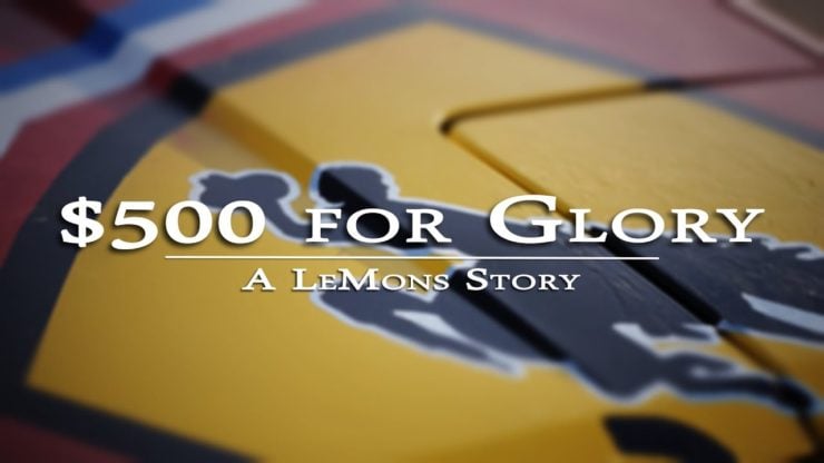 $500 for Glory - A 24 Hours Of LeMons Story Cover