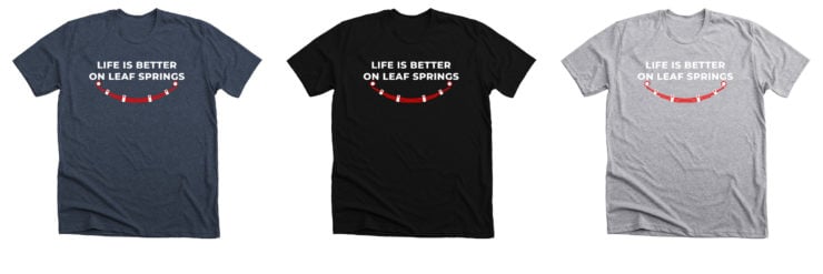 Life Is Better On Leaf Springs T-Shirt Collage