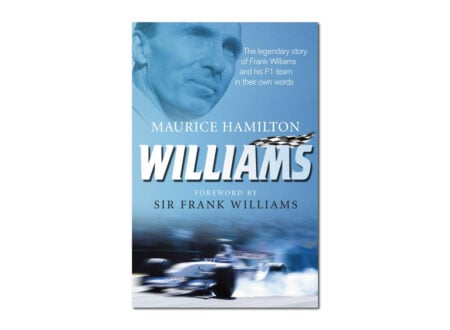 Williams – The Legendary Story Of Frank Williams And His F1 Team In Their Own Words Book Cover