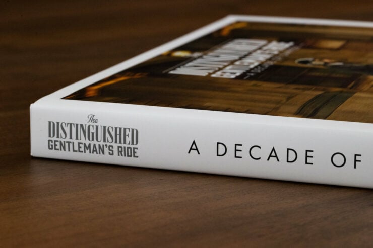 The Distinguished Gentleman’s Ride - A Decade of Dapper Book 7