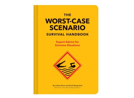 The Worst-Case Scenario Survival Handbook