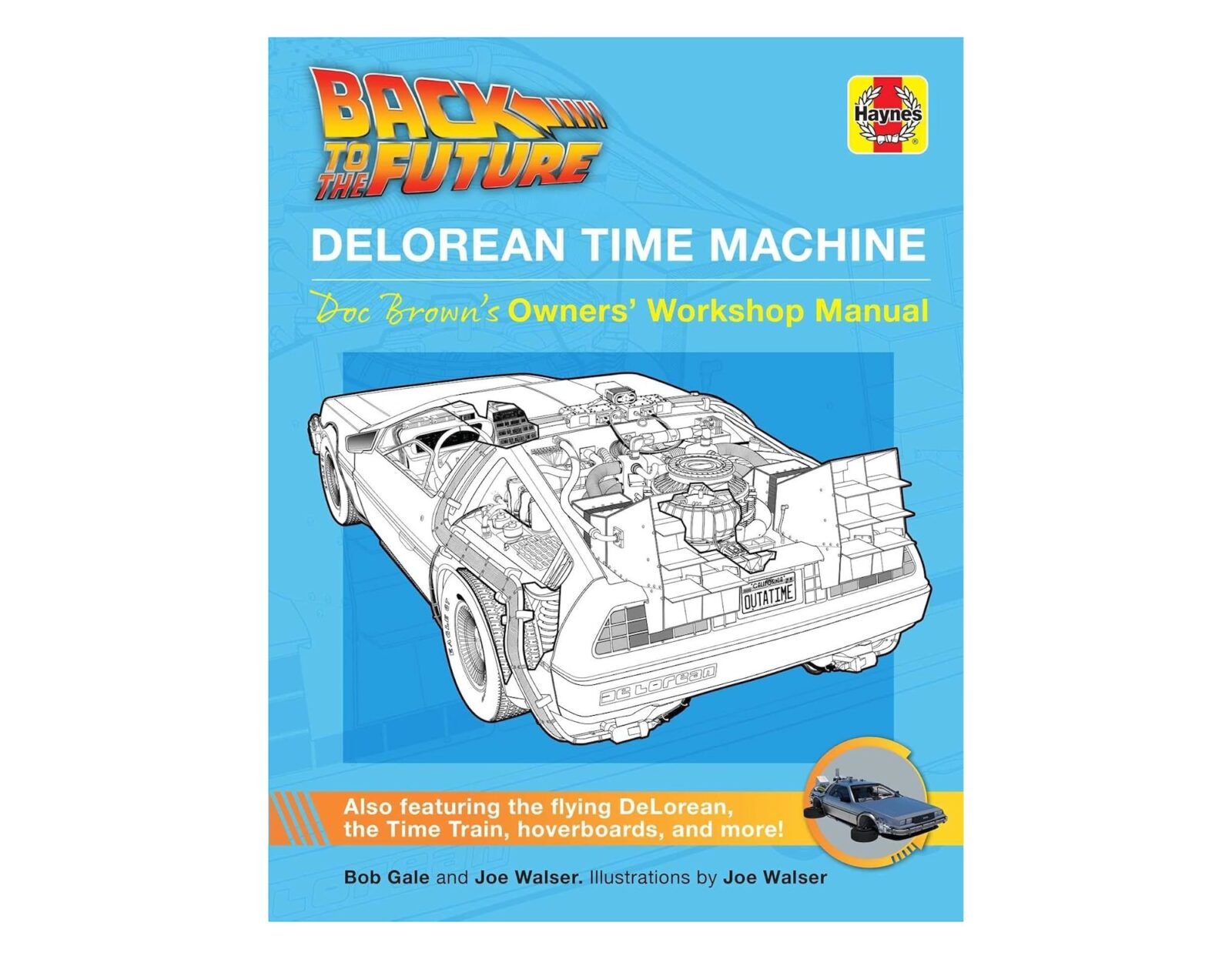 Back to the Future DeLorean Time Machine Owner's Workshop Manual